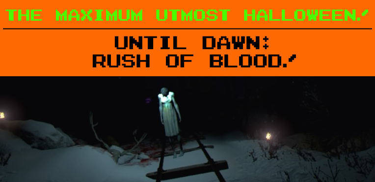 Until Dawn Rush of Blood TMU Header.png